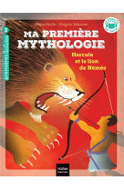 Ma premiere mythologie - t22 - ma premiere mythologie - le lion de nemee - cp/ce1 6/7 ans