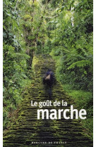 Le gout de la marche