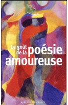 Le gout de la poesie amoureuse