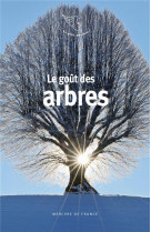 Le goût des arbres