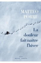 La douleur fait naître l'hiver