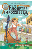 Les enquetes impossibles - les secrets de vernis - tome 4