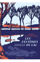 Les fantomes du lac - anatomie d-une rumeur