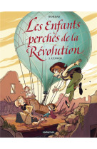 Les enfants perchés de la révolution - l'envol