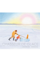 Chasseur de glace (tp)