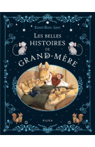 Les belles histoires de grand-mere