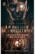 Les chroniques du radch tome 1 : la justice de l'ancillaire