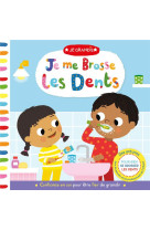 Je me brosse les dents