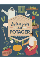 Les bons gestes au potager