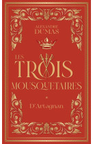 Les trois mousquetaires (t. 1) : d-artagnan - 1