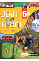 Join the team : anglais  -  6eme, niveau a1/a2  -  manuel de l'eleve (edition 2010)