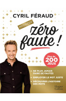 Mission zéro faute !