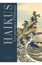Haikus - les paysages d-hokusai