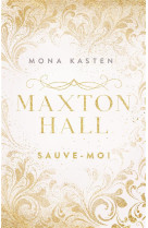 Maxton hall - tome 1 - sauve-moi