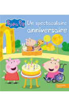 Peppa pig - un spectaculaire anniversaire - album rc