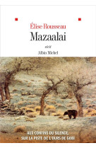 Mazaalai - aux confins du silence, j-ai piste l-ours de gobi