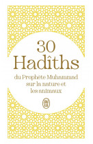 30 hadîths du prophète muhammad sur la nature et les animaux