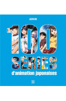 100 series d'animation japonaises