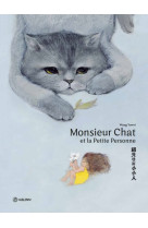 Monsieur chat et la petite personne