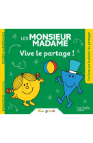 Les monsieur madame - vive le partage