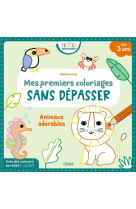 Mon premier coloriage sans depasser - animaux adorables