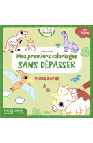 Mes premiers coloriages sans depasser - dinos