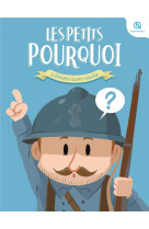 Les petits pourquoi : premiere guerre mondiale - 25 questions pour tout comprendre