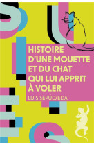 Histoire d-une mouette et du chat qui lui apprit a voler