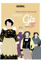 Colore à ta giz tome 2