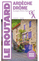 Guide du routard ardeche, drome 2024/25