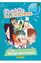 Charlotte la carotte - le mange-plastique