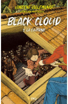 Black cloud - tome 3