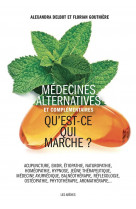 Les medecines alternatives : ce que dit la science