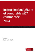 Instruction budgetaire et comptable m57 commentee (edition 2024)