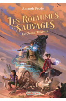 Les royaumes sauvages t3 (tp) t3 - vol03