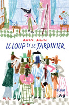 Le loup et le jardinier