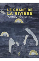 Le chant de la rivière