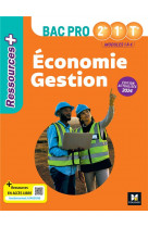 Ressources plus - economie gestion - 2de 1re tle bac pro - ed. 2024 - livre eleve