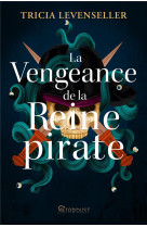 La vengeance de la reine pirate