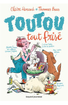 Toutou tout frisé, tome 01