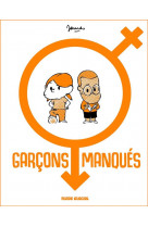 Garcons manques - tome 01