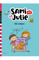 Sami et julie bd fin de cp-ce1 - tobi a disparu