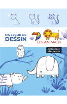 Ma lecon de dessin - animaux