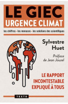 Le giec. urgence climat - sylvestre huet