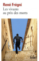 Les vivants au prix des morts