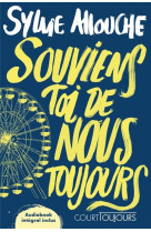 Court toujours : souviens-toi de nous