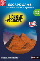 L'enigme des vacances escape game de la 5e à la 4e - dans le secret de la pyramide