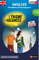 L'énigme des vacances de la 4ème à la 3ème - the mark of the vampire