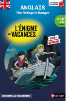 L'énigme des vacances de la 6ème à la 5ème - the refuge in danger