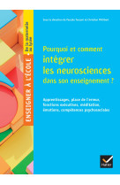 Pourquoi et comment intégrer les neurosciences dans son enseignement ? ed. 2024